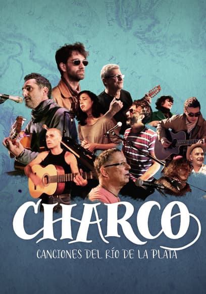 Charco: canciones del río de la plata poster