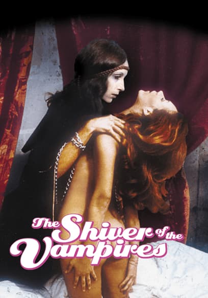 The Shiver of the Vampires