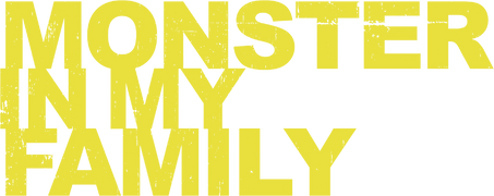 Monster in My Family