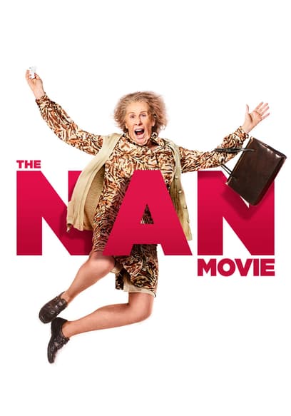 The Nan Movie