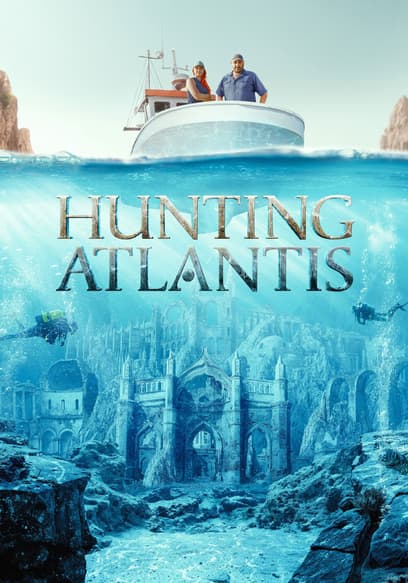 Hunting Atlantis