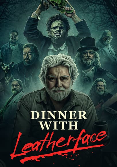 Dinner With Leatherface