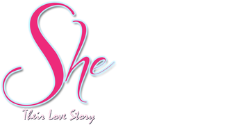 She: Their Love Story