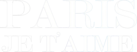 Paris, Je T’aime