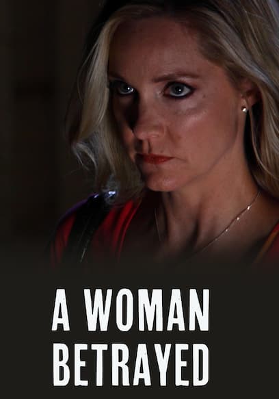 A Woman Betrayed