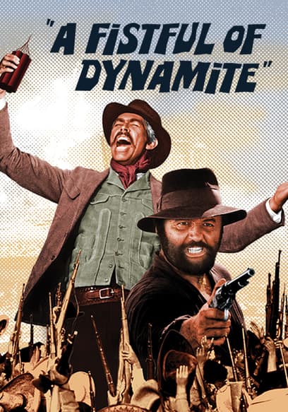 A Fistful of Dynamite