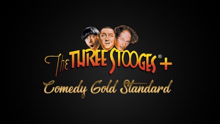 Watch The Three Stooges+ Comedy Gold Standard - Free TV Shows | Tubi