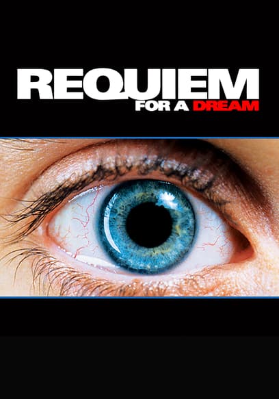 Requiem for a Dream