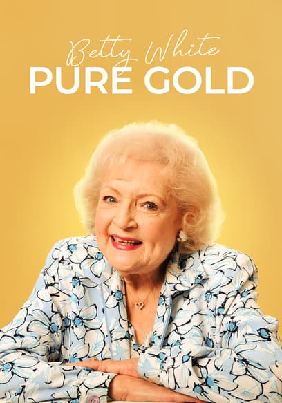 Betty White: Pure Gold