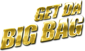 Get Da Big Bag