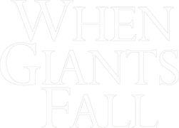 When Giants Fall