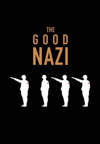 The Good Nazi