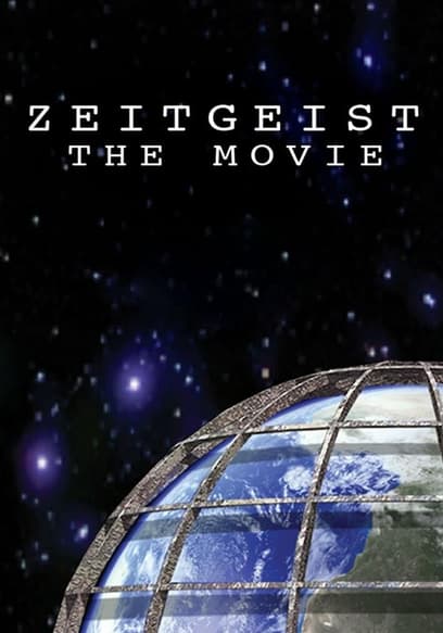 Zeitgeist: The Movie