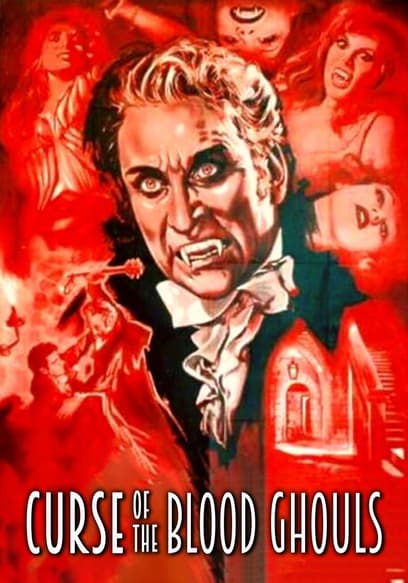 Curse of the Blood Ghouls