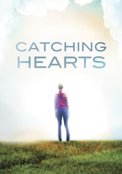 Catching Hearts