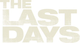 The Last Days