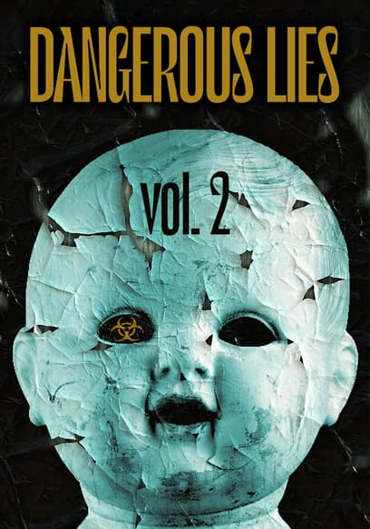 Dangerous Lies (Vol. 2)