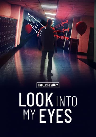 True Crime Story: Look Into My Eyes poster