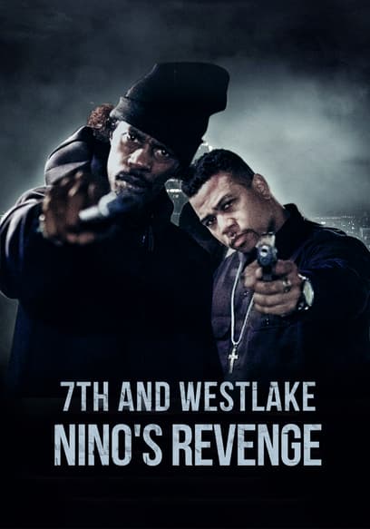7th and Westlake Nino’s Revenge