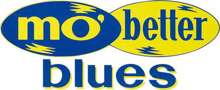 Mo' Better Blues