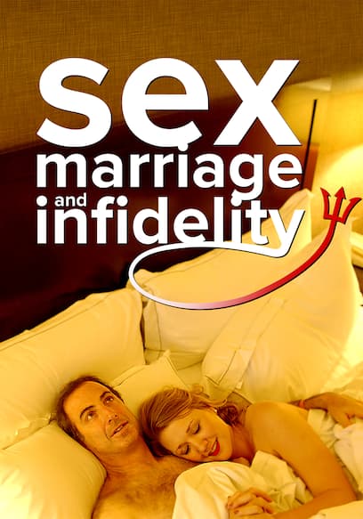 Sex, Marriage and Infidelity