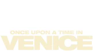 Once Upon a Time in Venice