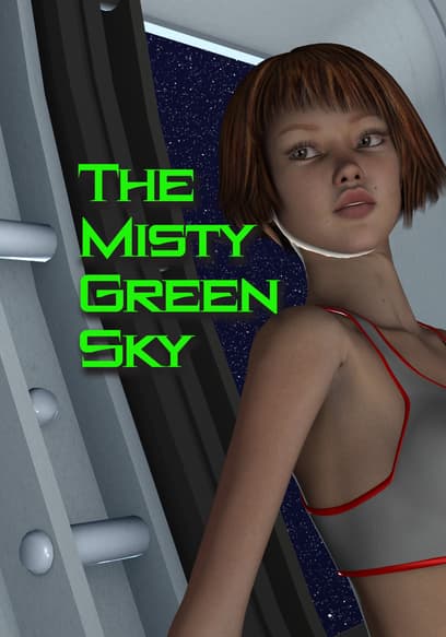 The Misty Green Sky