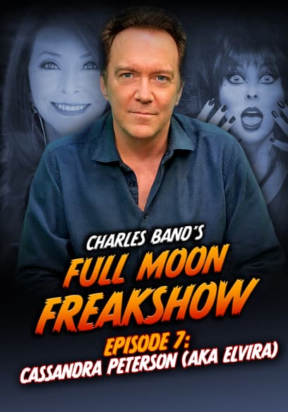 Charles Band's Full Moon Freakshow: Cassandra Peterson