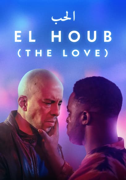 El Houb (The Love)
