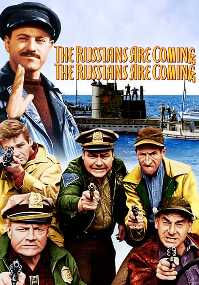 The Russians Are Coming the Russians Are Coming