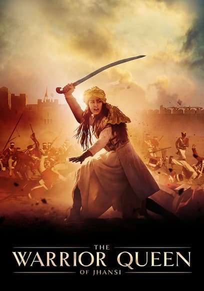 The Warrior Queen of Jhansi