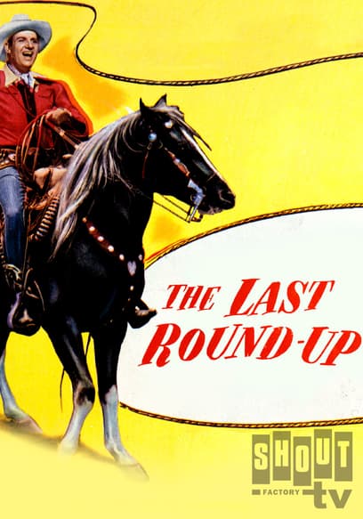 The Last Round-Up