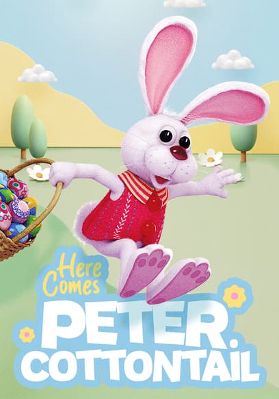 Here Comes Peter Cottontail