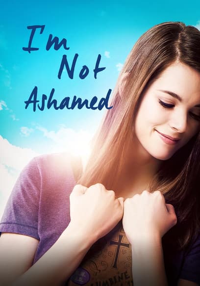 I'm Not Ashamed