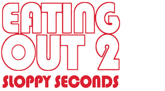 Eating Out 2: Sloppy Seconds