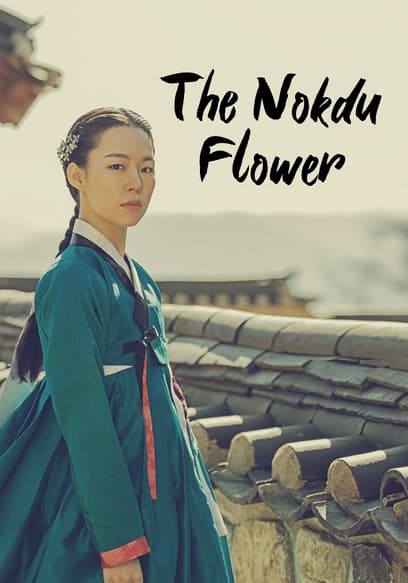 The Nokdu Flower