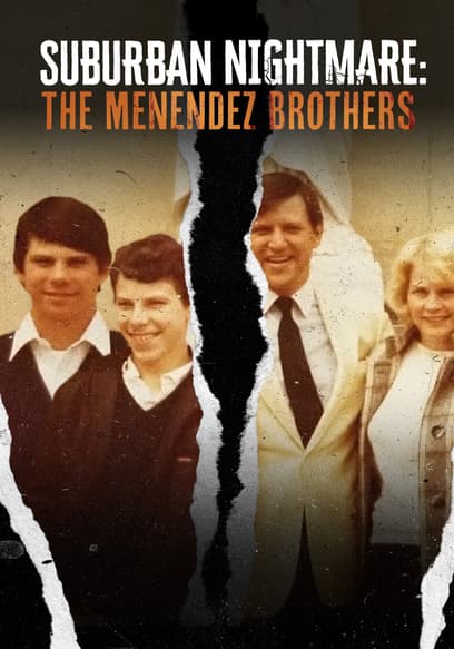 Suburban Nightmare: The Menendez Brothers