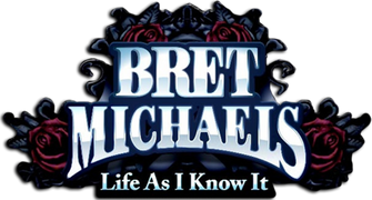 Bret Michaels: Life As I Know It