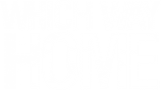 Which Way Home
