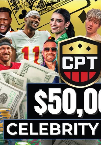 S01:E05 - Adrian Peterson, Dixie D'Amelio, and Kyle Juszczyk Bet Big in CPT Invitational VI - The Final Table poster
