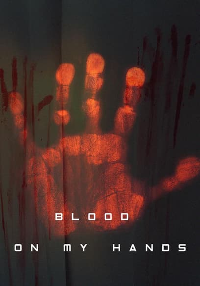 Blood on My Hands