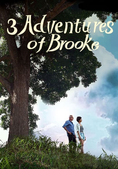 Three Adventures of Brooke