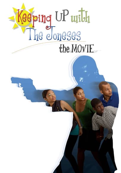 Keeping Up With the Joneses: The Movie