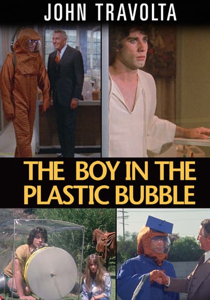 The Boy in the Plastic Bubble