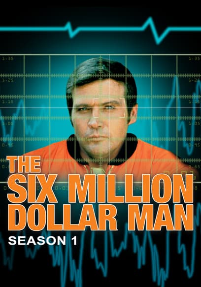 The Six Million Dollar Man poster