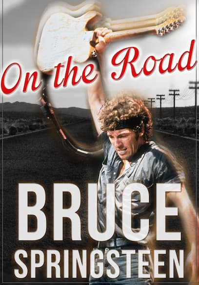 Bruce Springsteen: On the Road poster