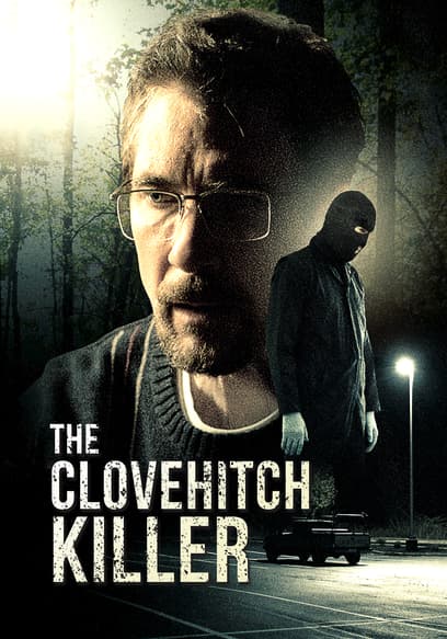 The Clovehitch Killer poster