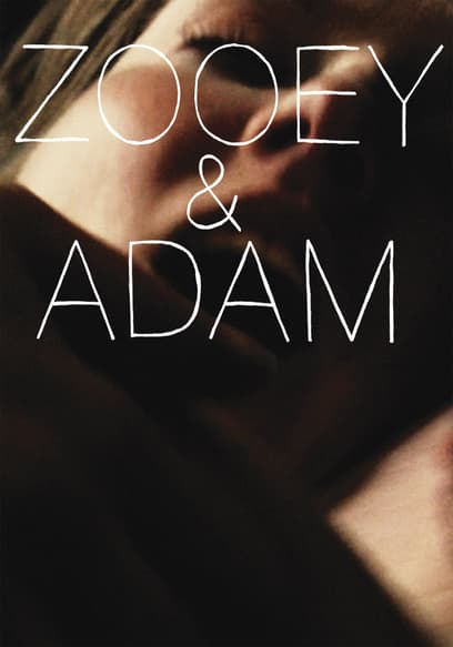 Zooey & Adam
