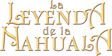 La leyenda de la Nahuala