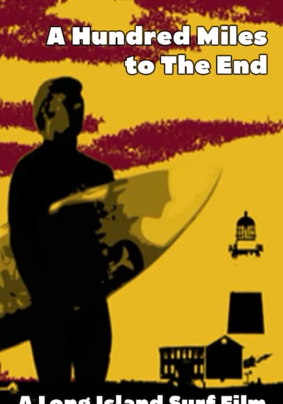 A Hundred Miles to the End